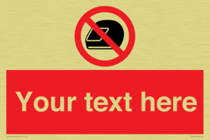 Custom No Motorcycle Helmets Sign